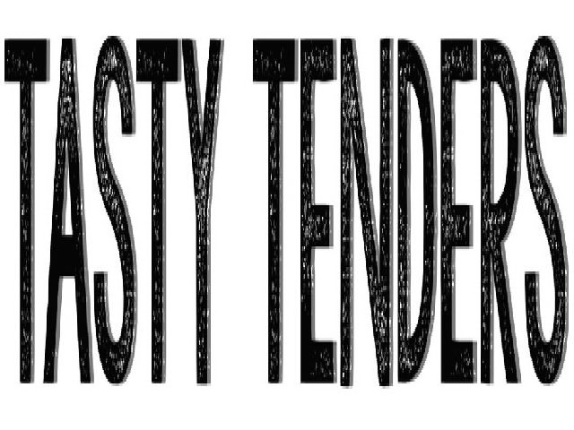  TASTY TENDERS