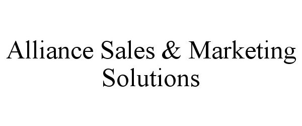 Trademark Logo ALLIANCE SALES &amp; MARKETING SOLUTIONS