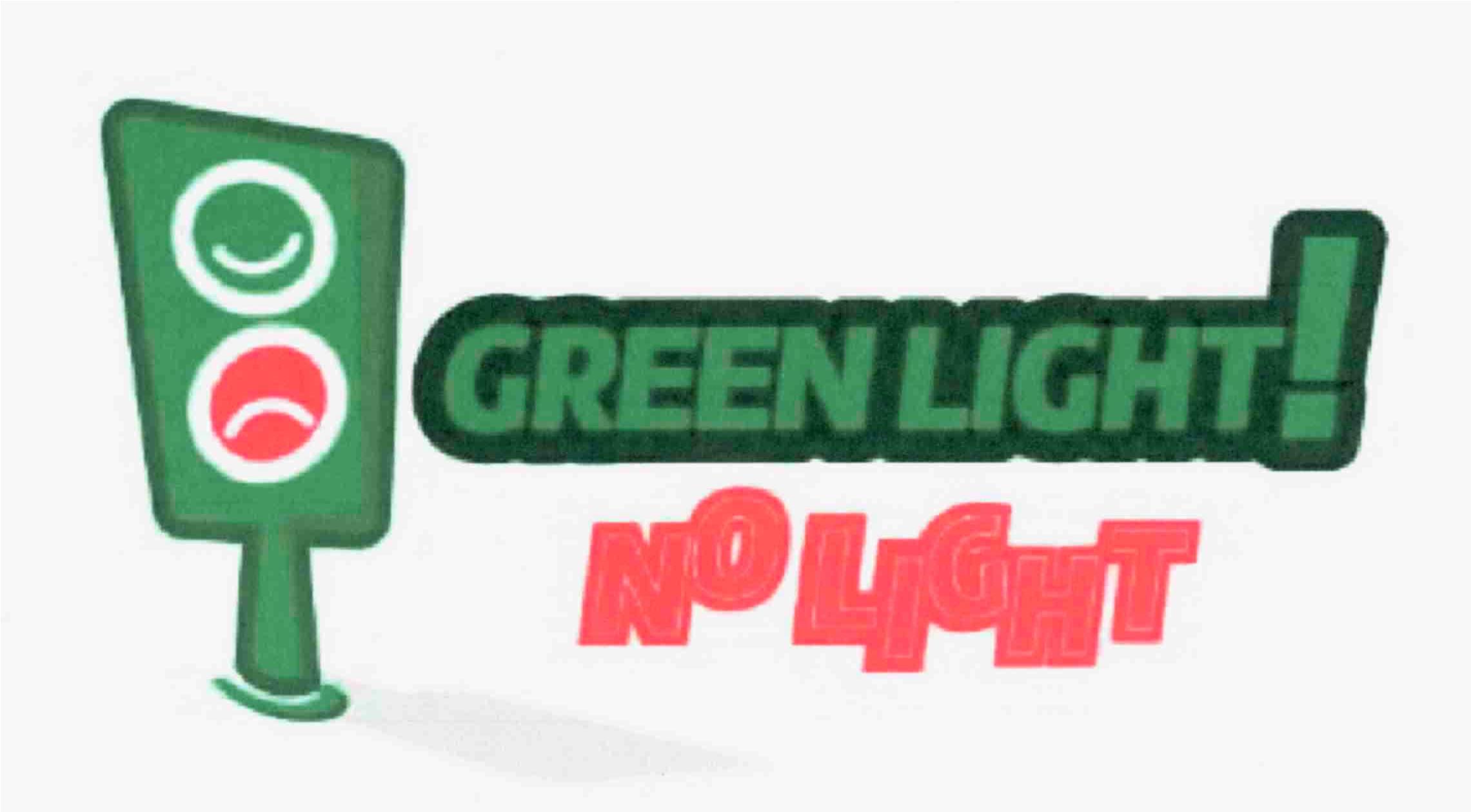 Trademark Logo GREEN LIGHT! NO LIGHT