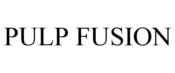 Trademark Logo PULP FUSION