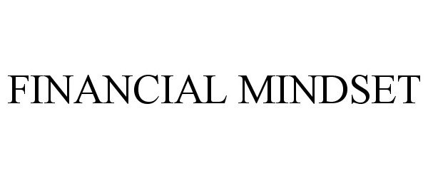 Trademark Logo FINANCIAL MINDSET