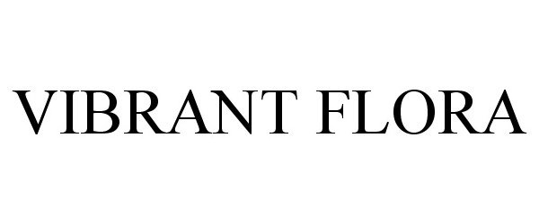 Trademark Logo VIBRANT FLORA