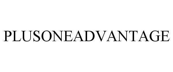 Trademark Logo PLUSONEADVANTAGE