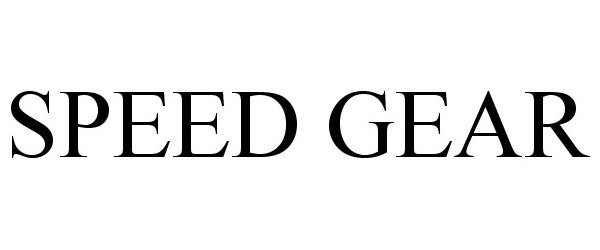 Trademark Logo SPEED GEAR