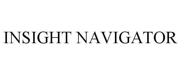 Trademark Logo INSIGHT NAVIGATOR