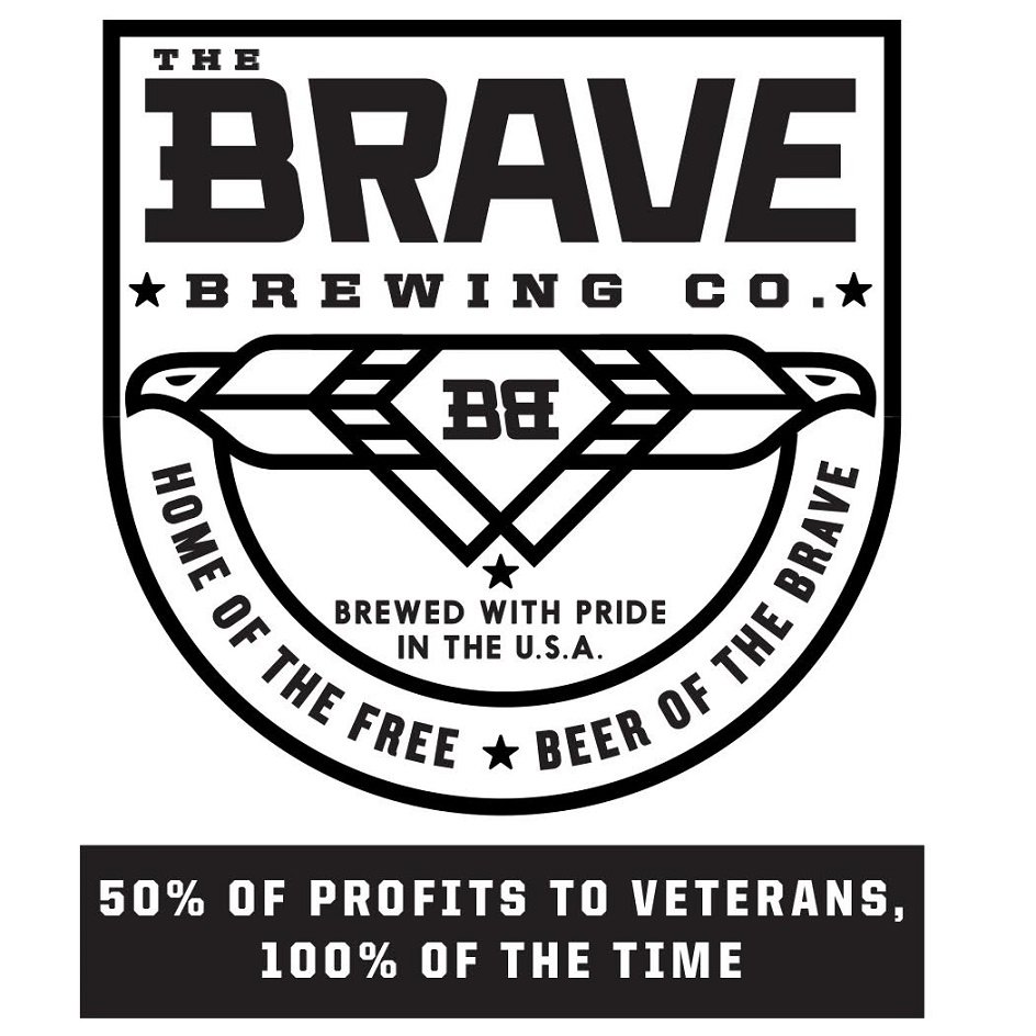  BB THE BRAVE BREWING CO. BREWED WITH PRIDE IN THE U.S.A. HOME OF THE FREE BEER OF THE BRAVE 50% OF PROFITS TO VETERANS, 100% OF 