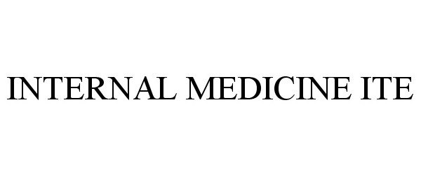 Trademark Logo INTERNAL MEDICINE ITE