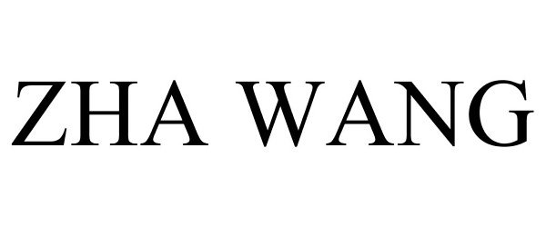 Trademark Logo ZHA WANG