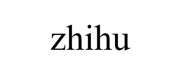Trademark Logo ZHIHU