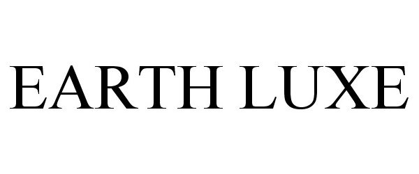  EARTH LUXE