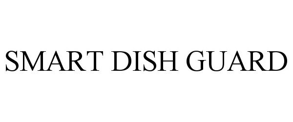  SMART DISH GUARD