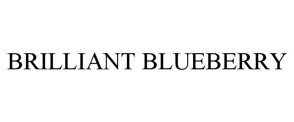Trademark Logo BRILLIANT BLUEBERRY