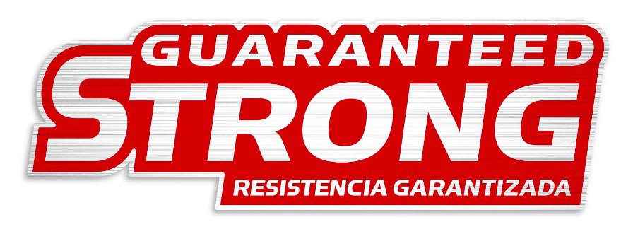  GUARANTEED STRONG RESISTENCIA GARANTIZADA