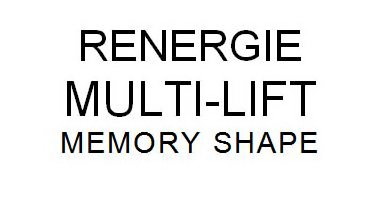  RENERGIE MULTI-LIFT MEMORY SHAPE