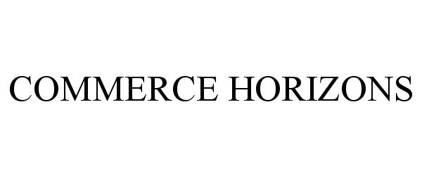 Trademark Logo COMMERCE HORIZONS