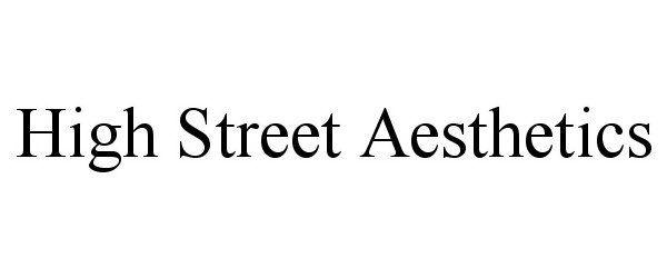  HIGH STREET AESTHETICS