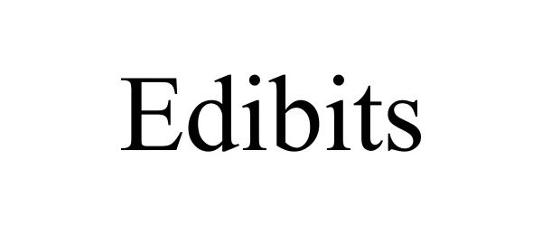 Trademark Logo EDIBITS