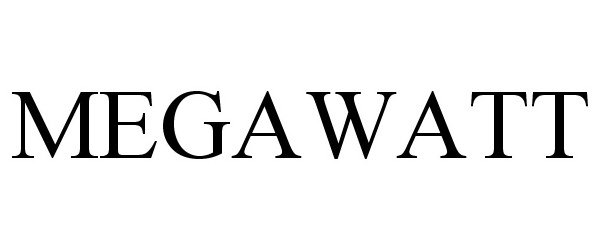 Trademark Logo MEGAWATT