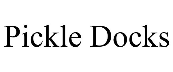 Trademark Logo PICKLE DOCKS