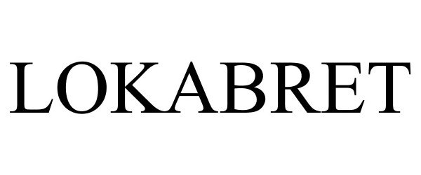 Trademark Logo LOKABRET