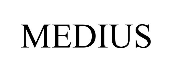 MEDIUS