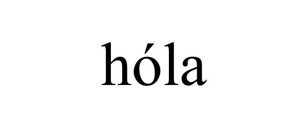 Trademark Logo HÃLA