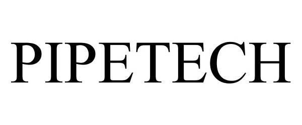 Trademark Logo PIPETECH