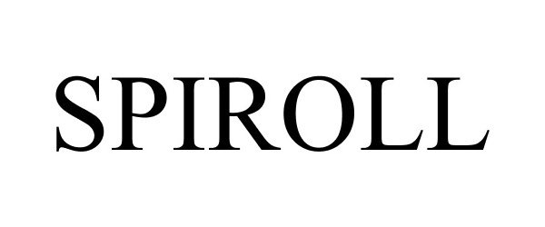 Trademark Logo SPIROLL