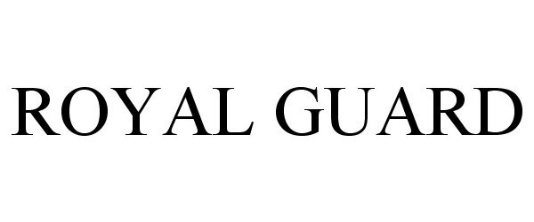 Trademark Logo ROYAL GUARD