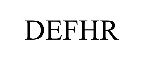 Trademark Logo DEFHR