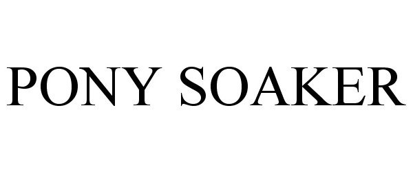 Trademark Logo PONY SOAKER