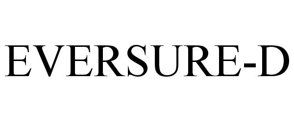 Trademark Logo EVERSURE-D