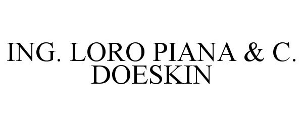 Trademark Logo ING. LORO PIANA & C. DOESKIN