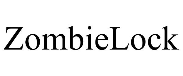 Trademark Logo ZOMBIELOCK
