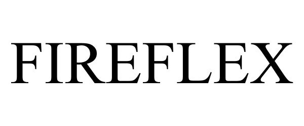 Trademark Logo FIREFLEX