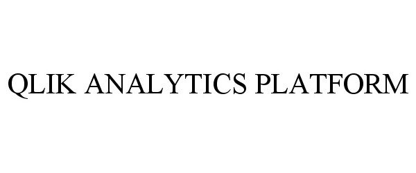 Trademark Logo QLIK ANALYTICS PLATFORM