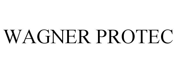 Trademark Logo WAGNER PROTEC