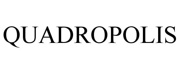 Trademark Logo QUADROPOLIS