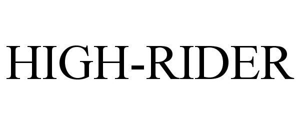  HIGH-RIDER
