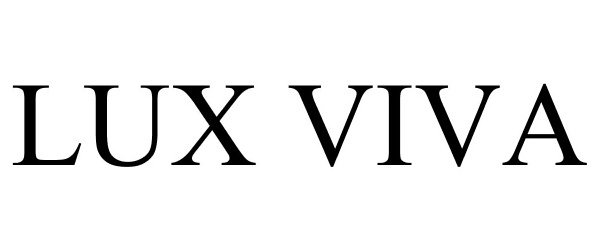  LUX VIVA