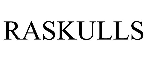 Trademark Logo RASKULLS