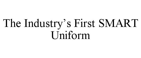  THE INDUSTRY'S FIRST SMART UNIFORM