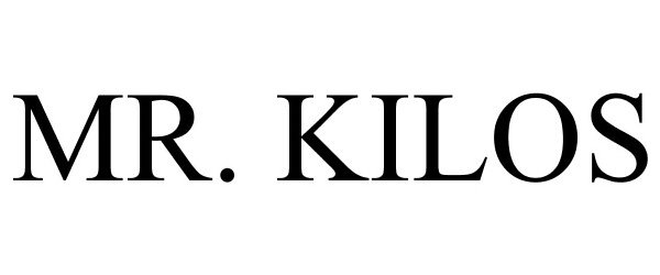 Trademark Logo MR. KILOS