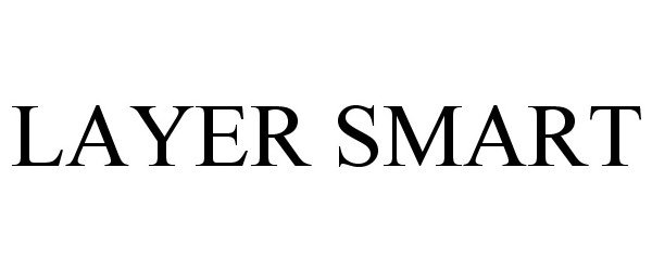 Trademark Logo LAYER SMART