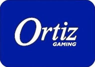  ORTIZ GAMING