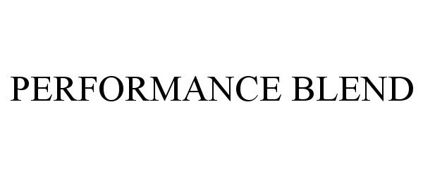 Trademark Logo PERFORMANCE BLEND