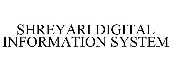 SHREYARI DIGITAL INFORMATION SYSTEM