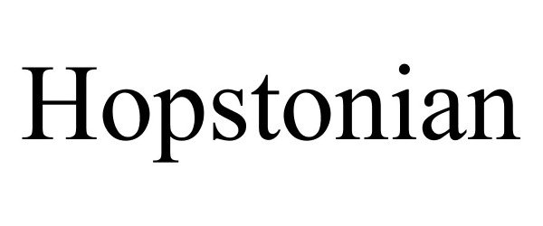 Trademark Logo HOPSTONIAN