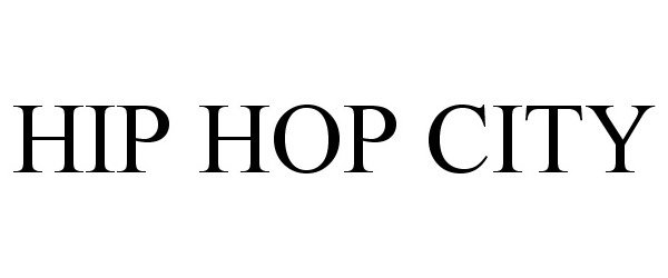 Trademark Logo HIP HOP CITY