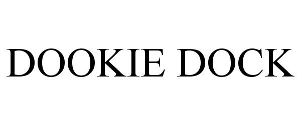  DOOKIE DOCK